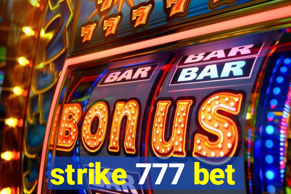 strike 777 bet